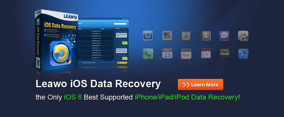 Leawo iOS Data Recovery - Best iPod, iPad & iPhone Data Recovery Software
